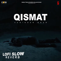 Qismat (Lofi Slow Reverb)