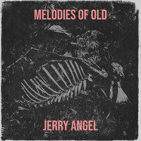 Melodies of Old