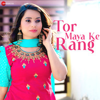 Tor Maya Ke Rang