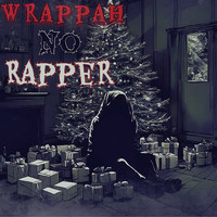 Wrappah No Rapper