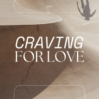 Craving for Love