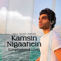 Kamsin Nigaahein (Unplugged Live)