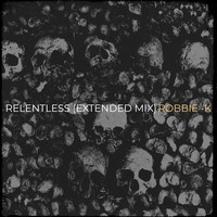 Relentless (Extended Mix)