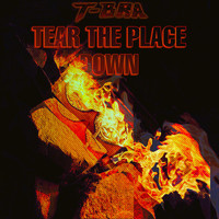 Tear the Place Down