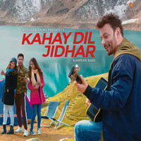 Kahay Dil Jidhar (Abridge Version)