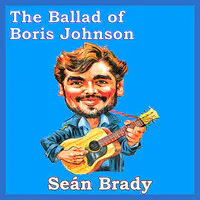 The Ballad of Boris Johnson