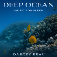 Deep Ocean: Music for Sleep