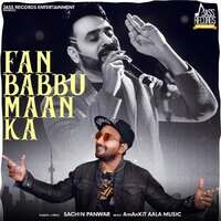 Fan Babbu Maan Ka