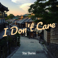 I Don't Care