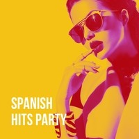 Spanish Hits Party