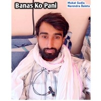 Banas Ko Pani