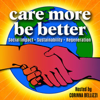 Move Into Action Unleashing The Power Of Brands And People For Social Good With Grady Lee Mp3 Song Download By Corinna Bellizzi Care More Be Better Social Impact Sustainability Regeneration