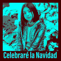 Celebraré La Navidad