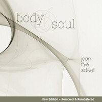 Body & Soul (New Edition) [Remixed & Remastered]