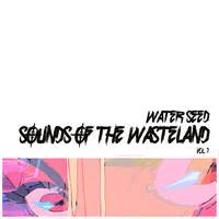 Songs of the Wasteland Vol. 1
