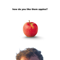 How Do You Like Them Apples?​