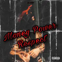 Money Power Respect