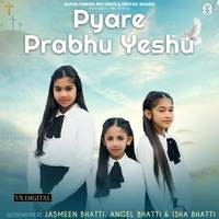 Pyare Prabhu Yeshu