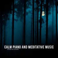 Calm Piano and Meditative Music