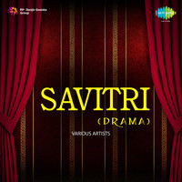 Savitri -Drama