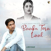 Baabu Tera Laal