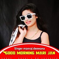 Good morning mari jan