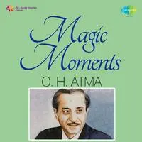 Magic Moments - C H Atma
