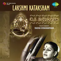 M S Subbulakshmi Lakshmi Kataksham