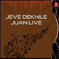 Jeve Dekhile Juan-Live