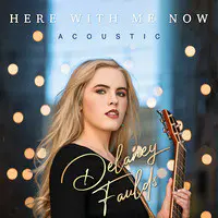 Here With Me Now (Acoustic)