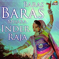 Baras Baras Mhara Inder Raja