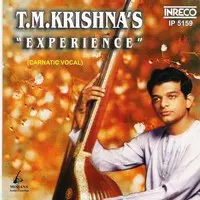 Carnatic Classical Vocal - T.M.Krishna