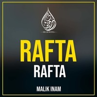 Rafta Rafta