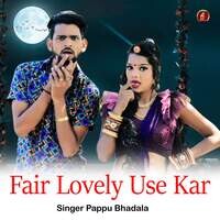 Fair Lovely Use Kar (feat. Bodhya Don)