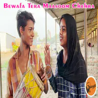 Bewafa Tera Maasoom Chehra