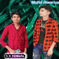 S K BEWAFA