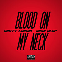 Blood on My Neck