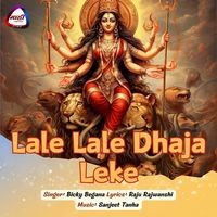 Lale Lale Dhaja Leke