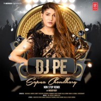 Dj Pe Sapna Choudhary (Non-Stop Remix)