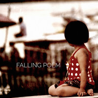 Falling Poem Song Download: Play & Listen Falling Poem All MP3 Song By ...