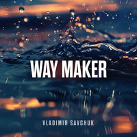 Way Maker (Soaking Instrumental)