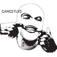 Gangstles