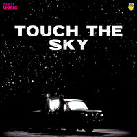 Touch the Sky