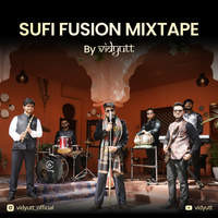 Sufi Fusion Mixtape