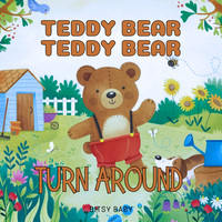 Teddy Bear Teddy Bear Turn Around