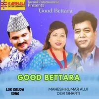 Good Bettara