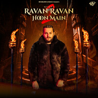 ravan ravan hoon main mp3 song download pagalworld 320kbps