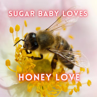 "Honey Love"