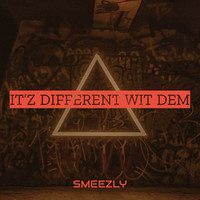 It’z Different Wit Dem