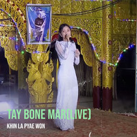 Tay Bone Mar (Live)